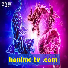 hanime tv .com